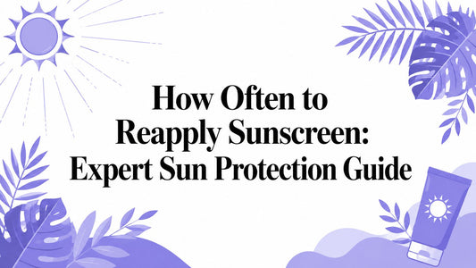 How Often to Reapply Sunscreen: Expert Sun Protection Guide